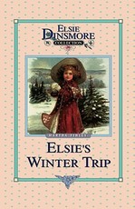 Elsie's Winter Trip, Book 26