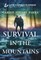 Survival in the Mountains