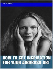 How to Get Inspiration for Your Airbrush Art
