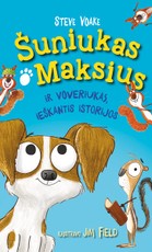 Šuniukas Maksius: ir voveriukas, ieškantis istorijos