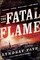 The Fatal Flame