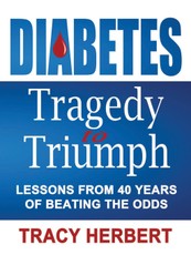Diabetes Tragedy to Triumph