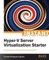 Instant Hyper-V Server Virtualization Starter