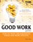 Isles, N: Good Work Guide