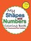 My Shapes and Numbers Coloring Book