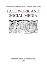 Face Work and Social Media