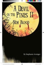 Devil In The Pines II, New Blood