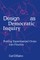 Design as Democratic Inquiry