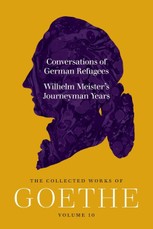Conversations of German Refugees and Wilhelm Meister's Journeyman Years