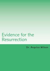 Evidence for the Resurrection