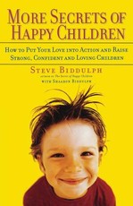 More Secrets of Happy Children