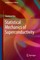 Statistical Mechanics of Superconductivity