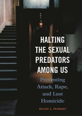 Halting the Sexual Predators Among Us