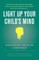 Light Up Your Child's Mind