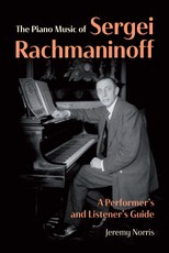 The Piano Music of Sergei Rachmaninoff