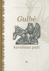 Gulbė karaliaus pati. Lietuvių liaudies pasaka