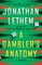 A Gambler's Anatomy