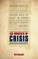 Six Moments of Crisis