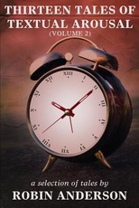 Thirteen Tales of Textual Arousal Vol. 2