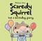 Scaredy Squirrel Has a Birthday Party