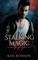 Stalking Magic