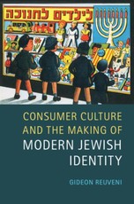 Consumer Culture and the Making of Modern Jewish Identity