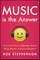 Music is the Answer