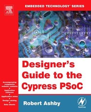 Designer's Guide to the Cypress Psoc