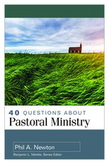 40 Questions about Pastoral Ministry