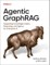 Agentic GraphRAG