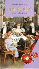 Etiketo ABC. Prie vaišių stalo