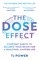 The DOSE Effect