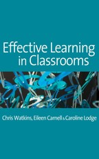 Watkins, C: Effective Learning in Classrooms
