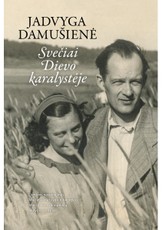 Svečiai Dievo karalystėje