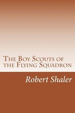 The Boy Scouts of the Flying Squadron