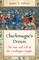 Charlemagne's Dream