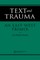 Text and Trauma