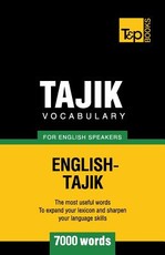 Tajik vocabulary for English speakers - 7000 words