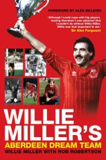 Willie Miller's Aberdeen Dream Team