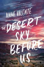 Valente, A: Desert Sky Before Us