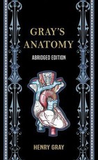 Gray's Anatomy (Abridged Edition)