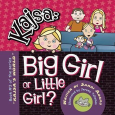 Kajsa...Big Girl/Little Girl