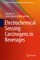 Electrochemical Sensing: Carcinogens in Beverages