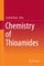 Chemistry of Thioamides