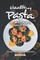 Healthy Pasta Recipes that will Amaze You