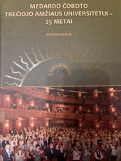 Medardo Čobato trečiojo amžiaus universitetui – 25 metai