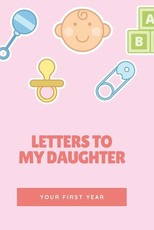 Letters To My Daughter