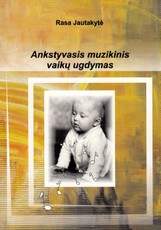 Ankstyvasis muzikinis vaikų ugdymas