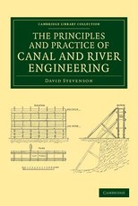 The Principles and Practice of Canal and River Engineering