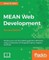 MEAN Web Development - Second Edition